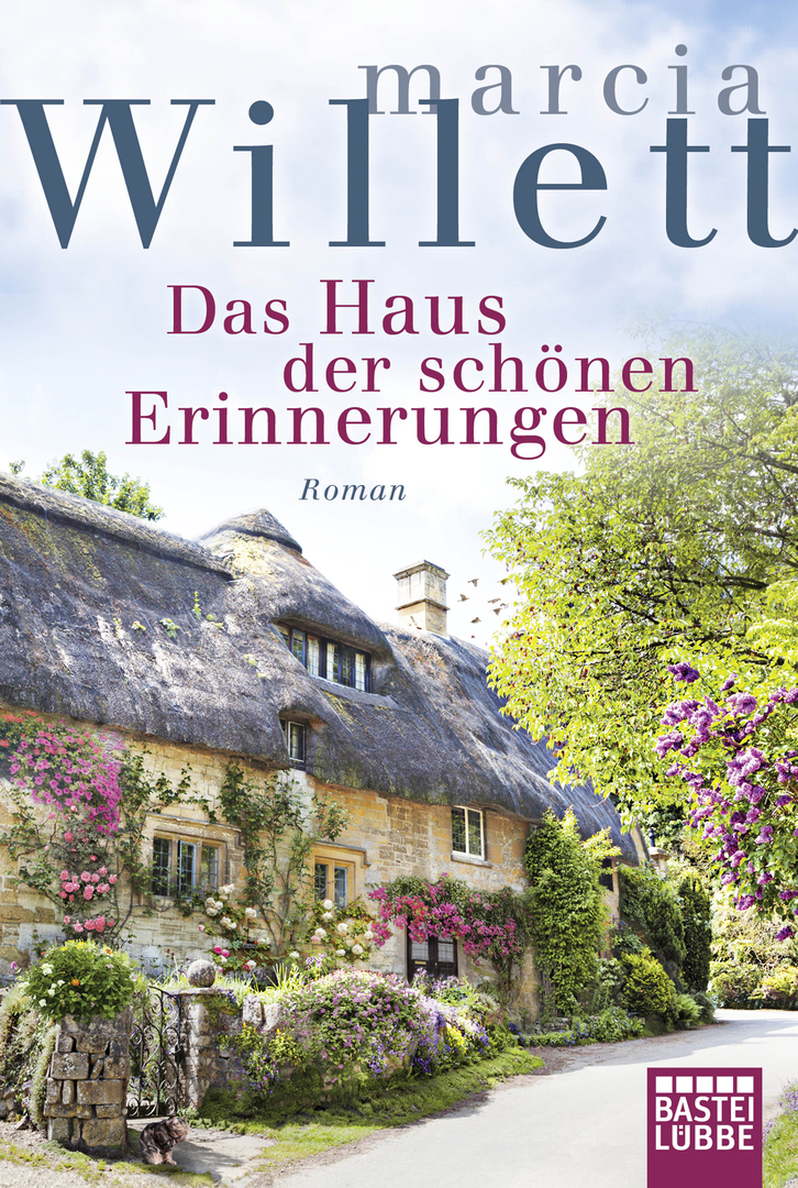 Marcia Willett Das Haus der schönen Erinnerungen Roman