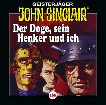 John Sinclair - Folge 166: Der Doge, sein Henker und ich