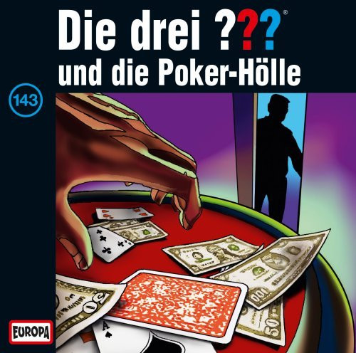 Die drei Fragezeichen Folge 143 und die Poker Hölle