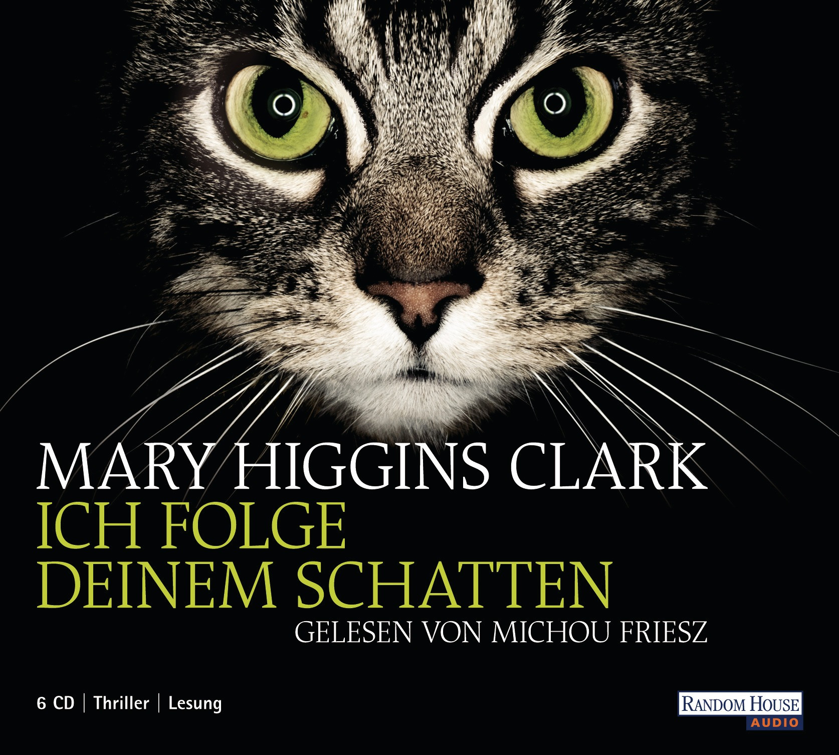 Mary Higgins Clark - Ich folge deinem Schatten