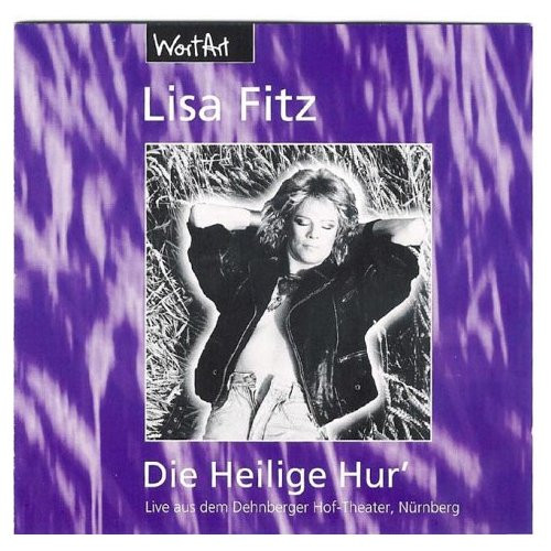 Lisa Fitz - Die Heilige Hur'