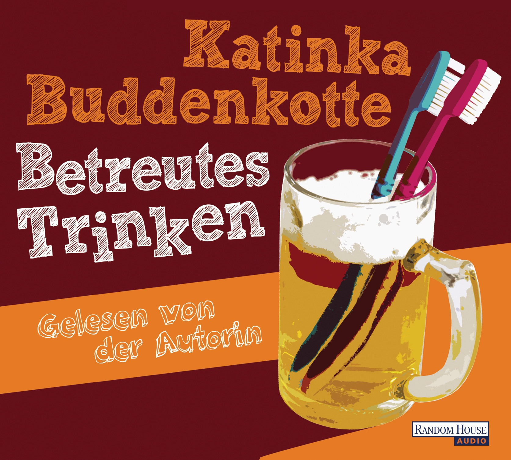 Katinka Buddenkotte - Betreutes Trinken
