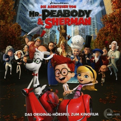 Die Abenteuer von Mr. Peabody & Sherman: Hörspiel zum Film
