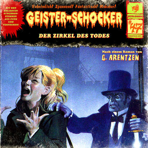 Geister-Schocker 47 Der Zirkel des Todes