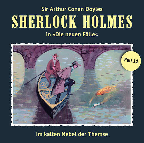 Sherlock Holmes: Die neuen Fälle 11: Im Kalten Nebel Der Themse