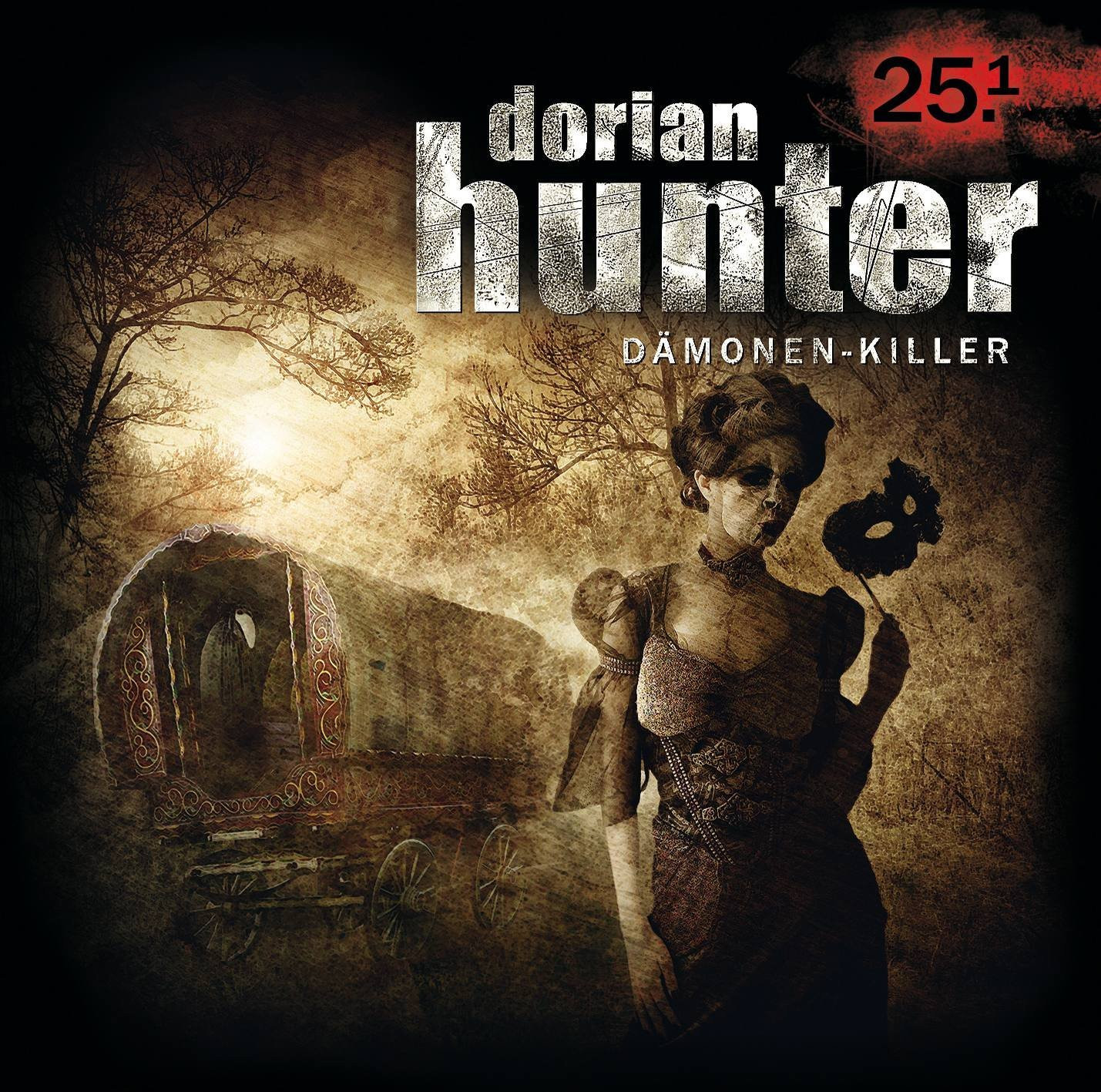 Dorian Hunter 25.1 Die Masken des Dr. Faustus - Mummenschanz