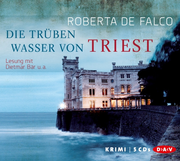 Roberta de Falco - Die trüben Wasser von Triest
