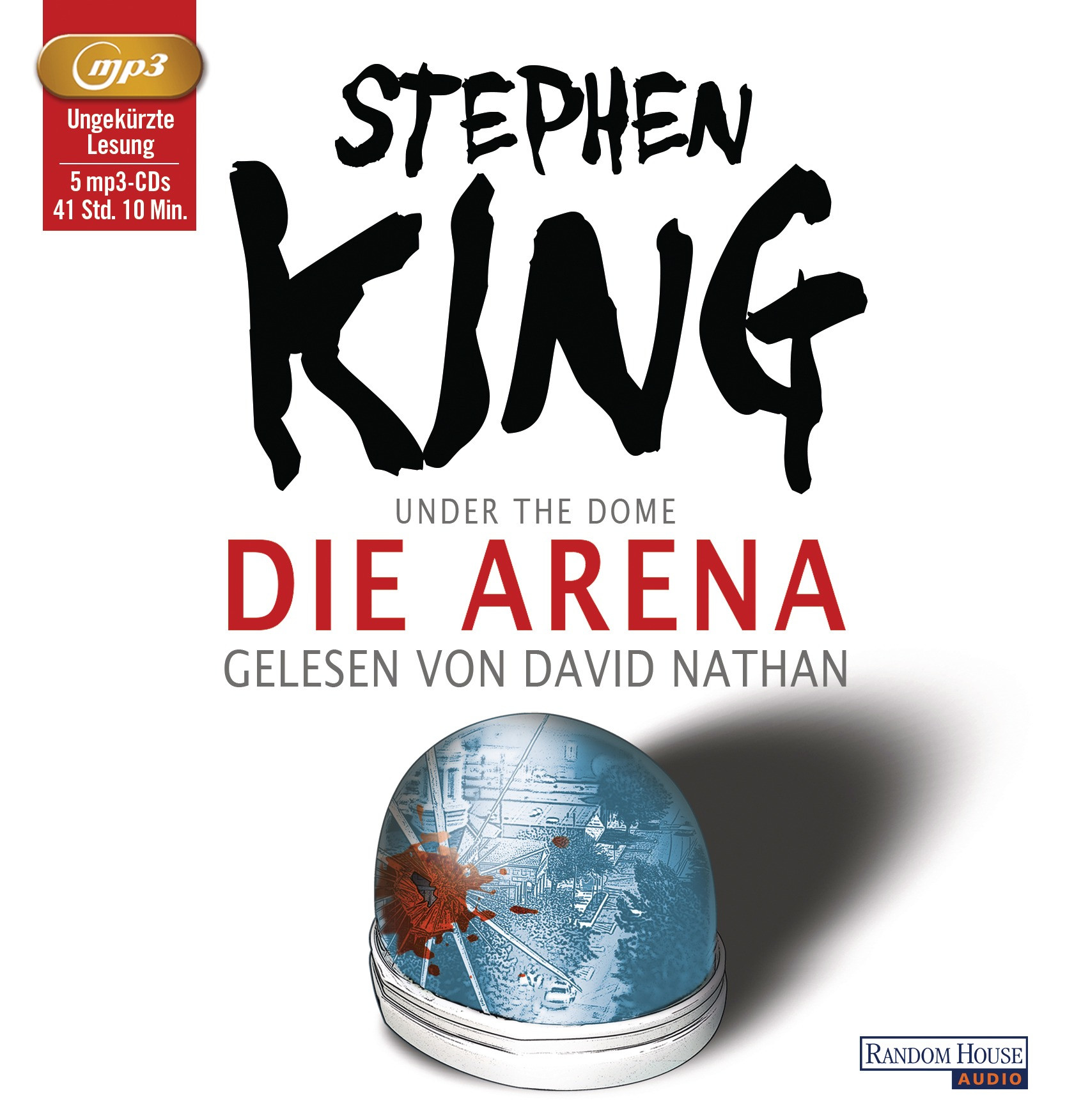 Stephen King - Die Arena - Under the Dome