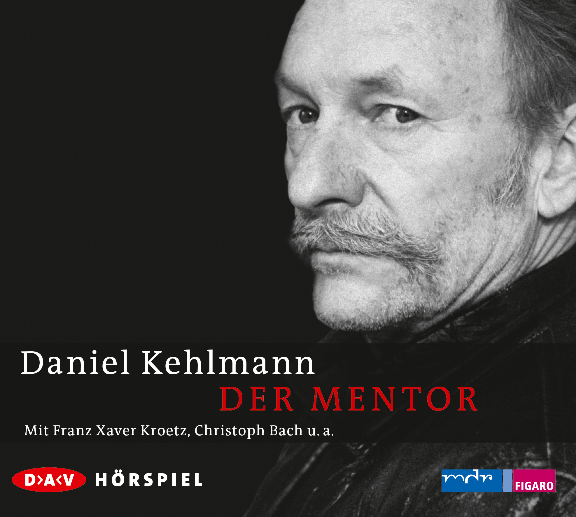 Daniel Kehlmann - Der Mentor