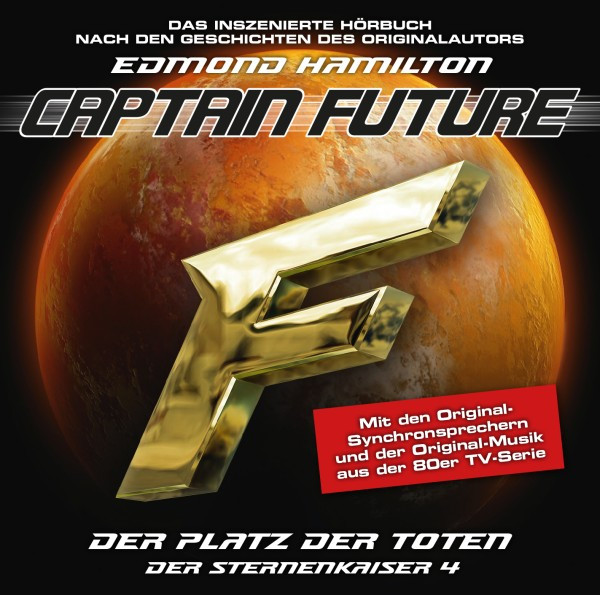Captain Future - Der Platz der Toten. Der Sternenkaiser 4