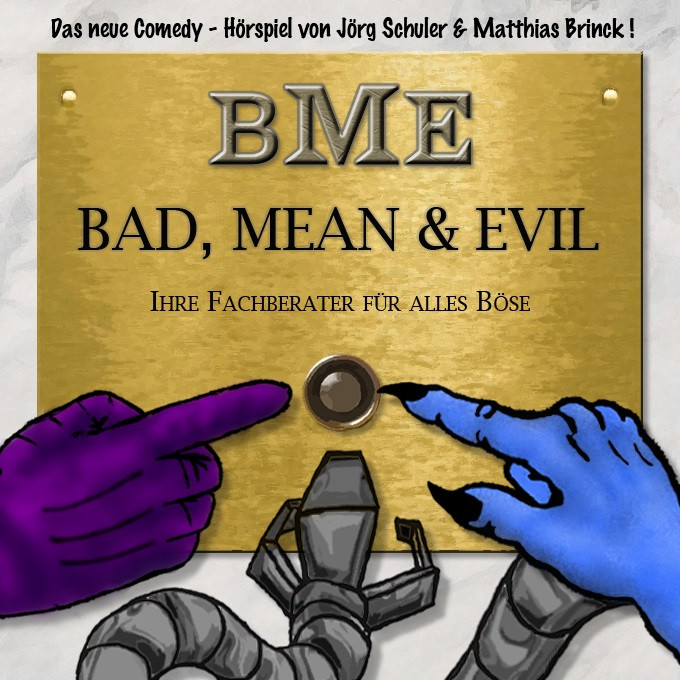 BME - Bad, Mean & Evil