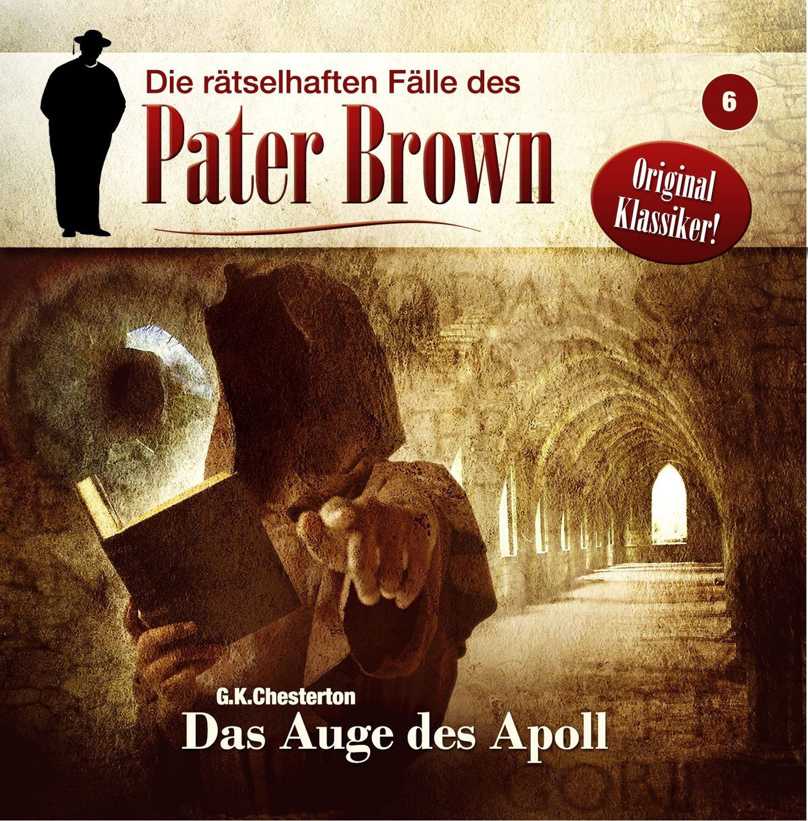 Pater Brown - Folge 6: Das Auge des Apoll