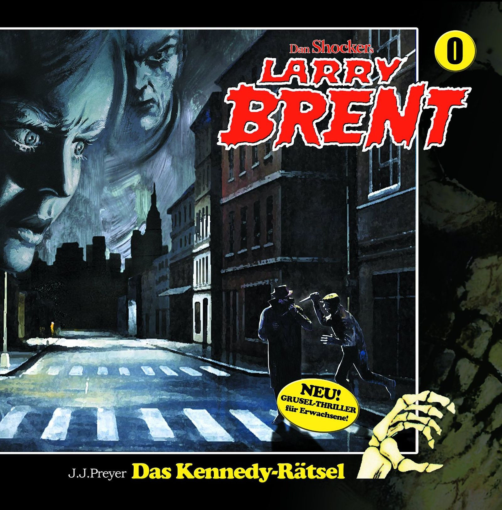 Larry Brent - Folge 0: Das Kennedy-Rätsel