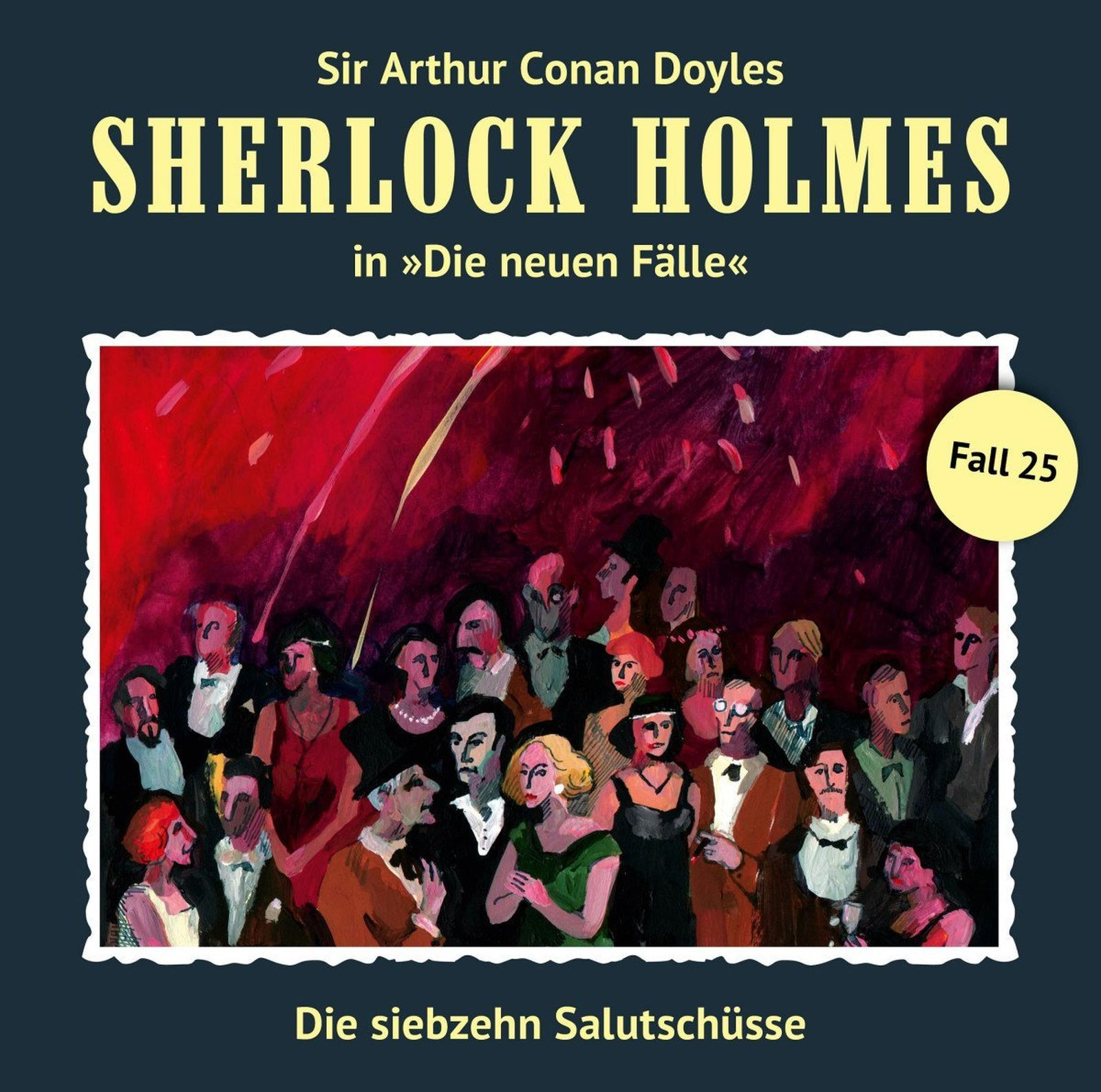 Sherlock Holmes: Die neuen Fälle 25: Die 17 Salutschüsse
