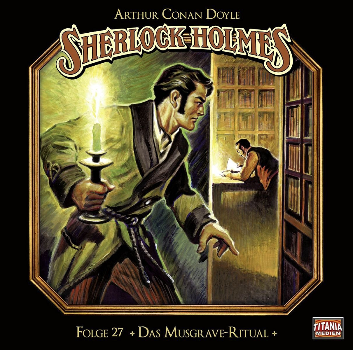 Sherlock Holmes (Titania) - 27: Das Musgrave-Ritual