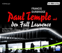 Francis Durbridge - Paul Temple und der Fall Lawrence Hörspiel