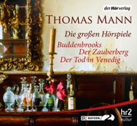 Thomas Mann - Die großen Hörspiele