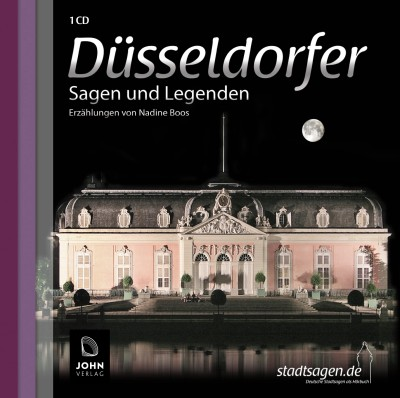 Stadtsagen - Düsseldorfer Sagen und Legenden
