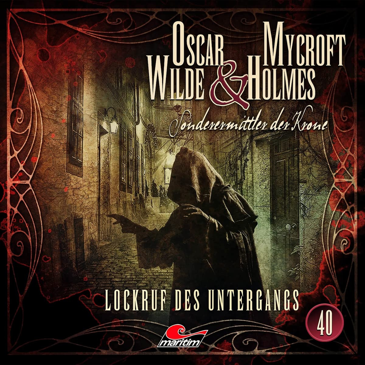 Oscar Wilde & Mycroft Holmes 40 Lockruf des Untergangs