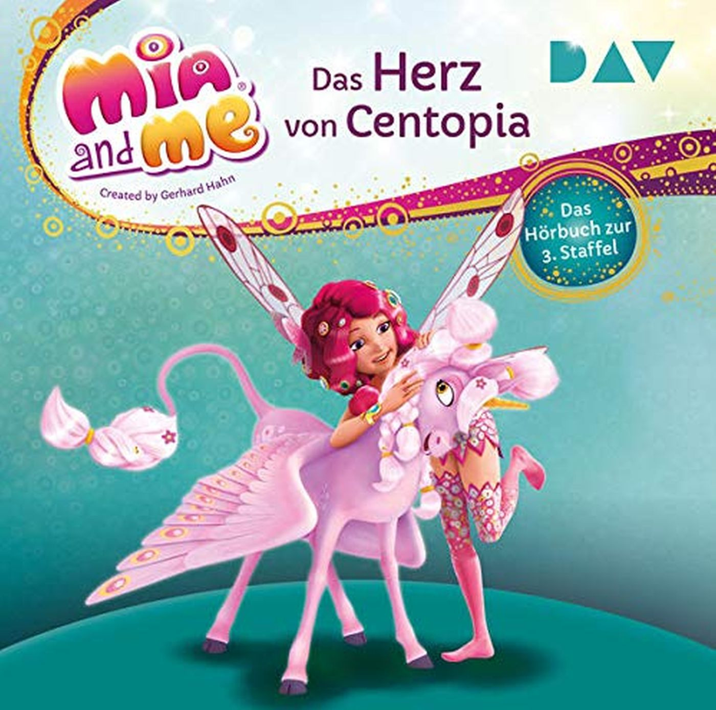 Mia and me: Das Herz von Centopia – Das Hörbuch zur 3. Staffel