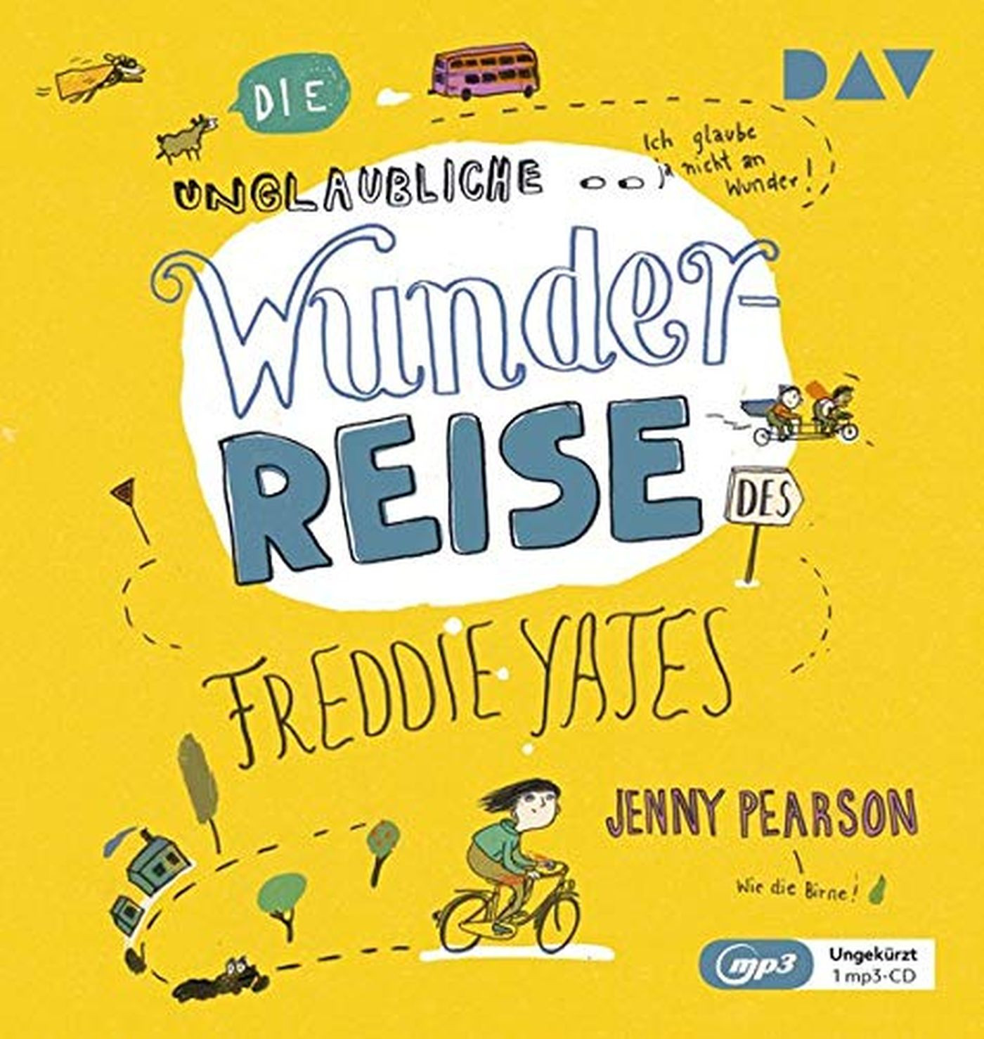 Jenny Pearson - Die unglaubliche Wunderreise des Freddie Yates