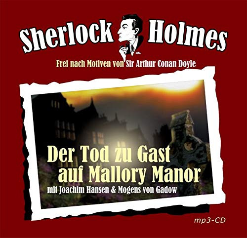 Sherlock Holmes Sonderedition (mp3 CD): Der Tod zu Gast auf Mallory Manor