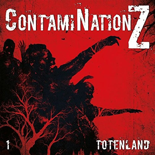 ContamiNation Z 1: Totenland