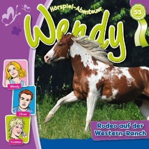 Wendy Folge 55 - Rodeo auf der Westernranch