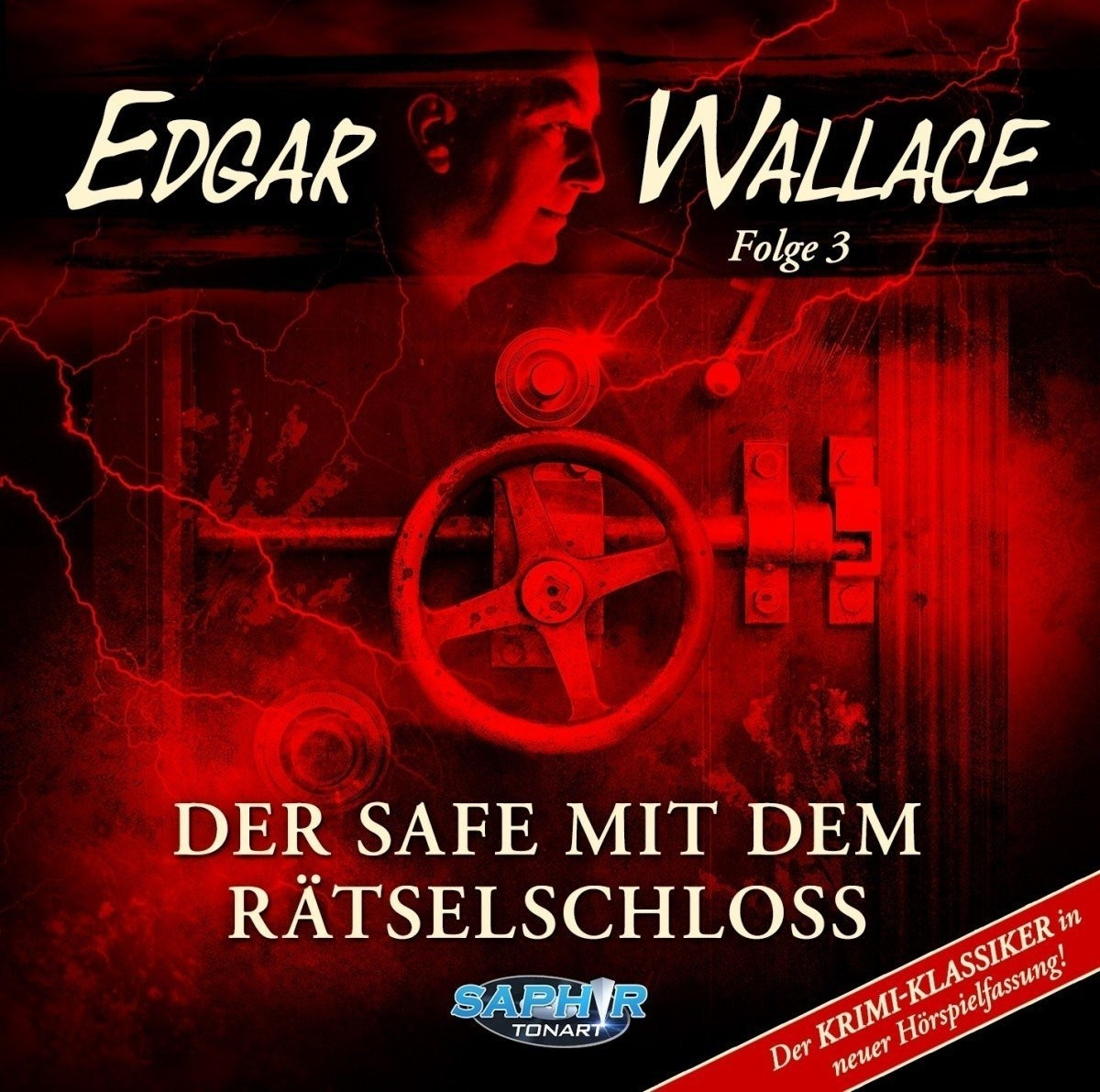 Edgar Wallace - Folge 3: Der Safe mit dem Rätselschloss