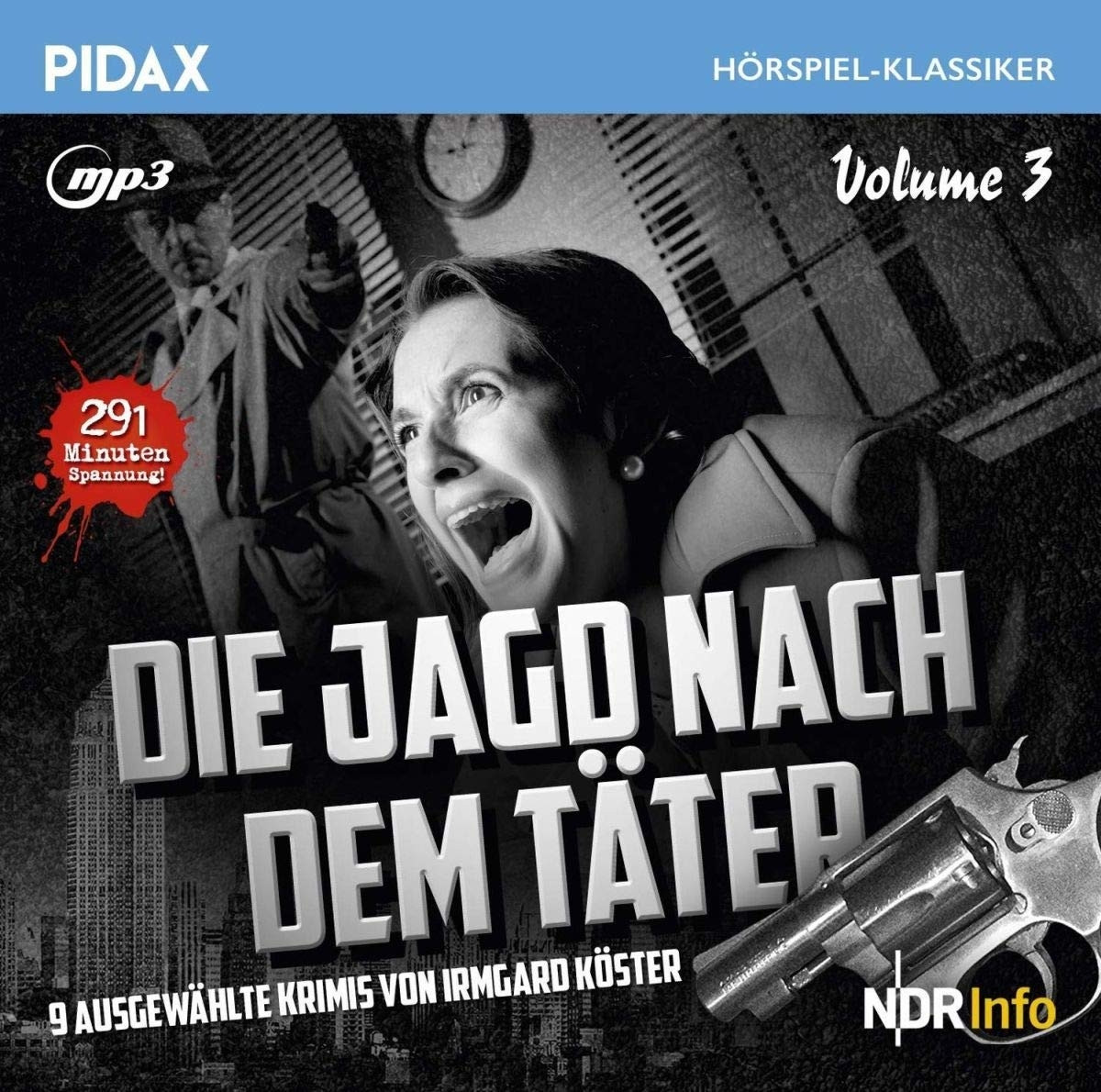 Pidax Hörspiel Klassiker - Die Jagd nach dem Täter - Vol. 03