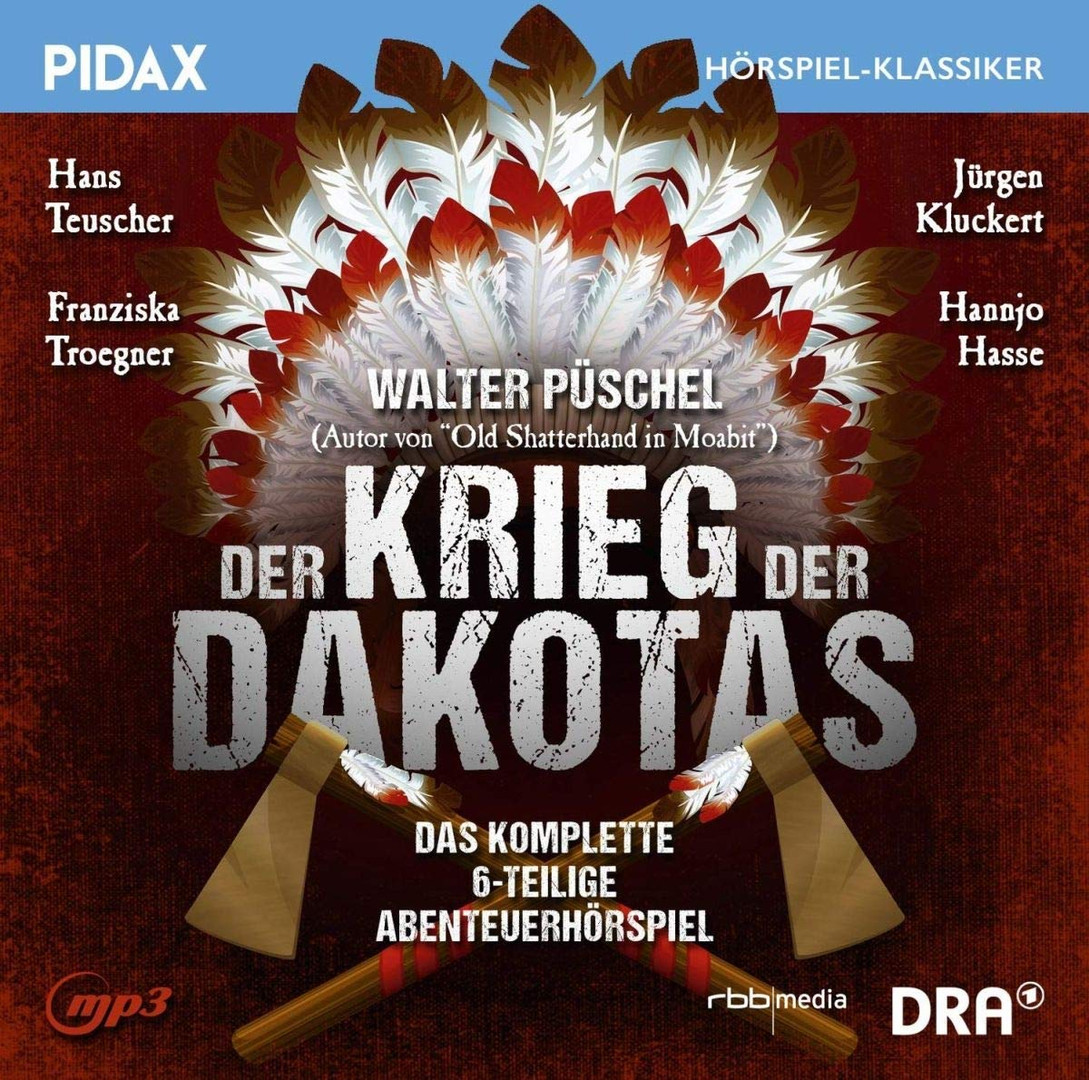 Pidax Hörspiel Klassiker - Der Krieg der Dakotas