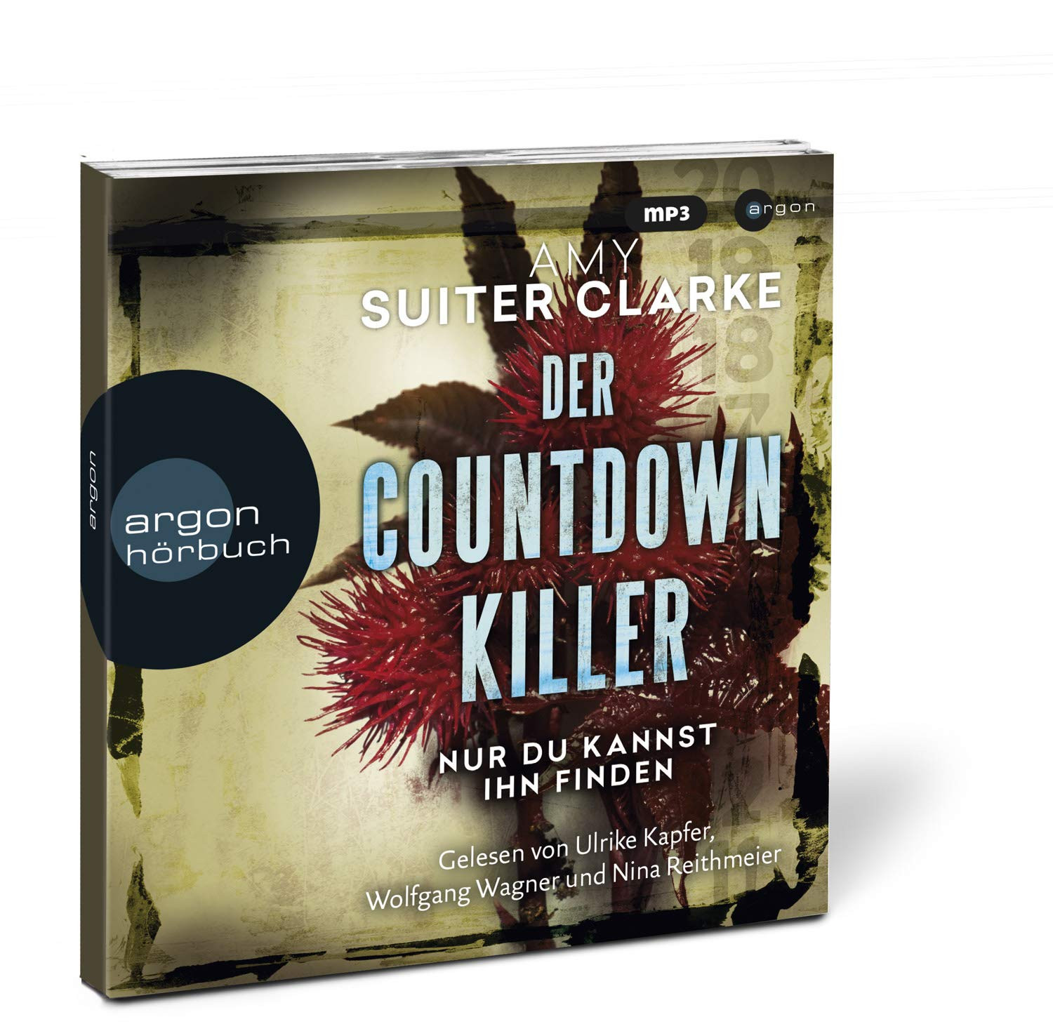 Amy Suiter Clarke - Der Countdown-Killer - Nur du kannst ihn finden - Hörspiel