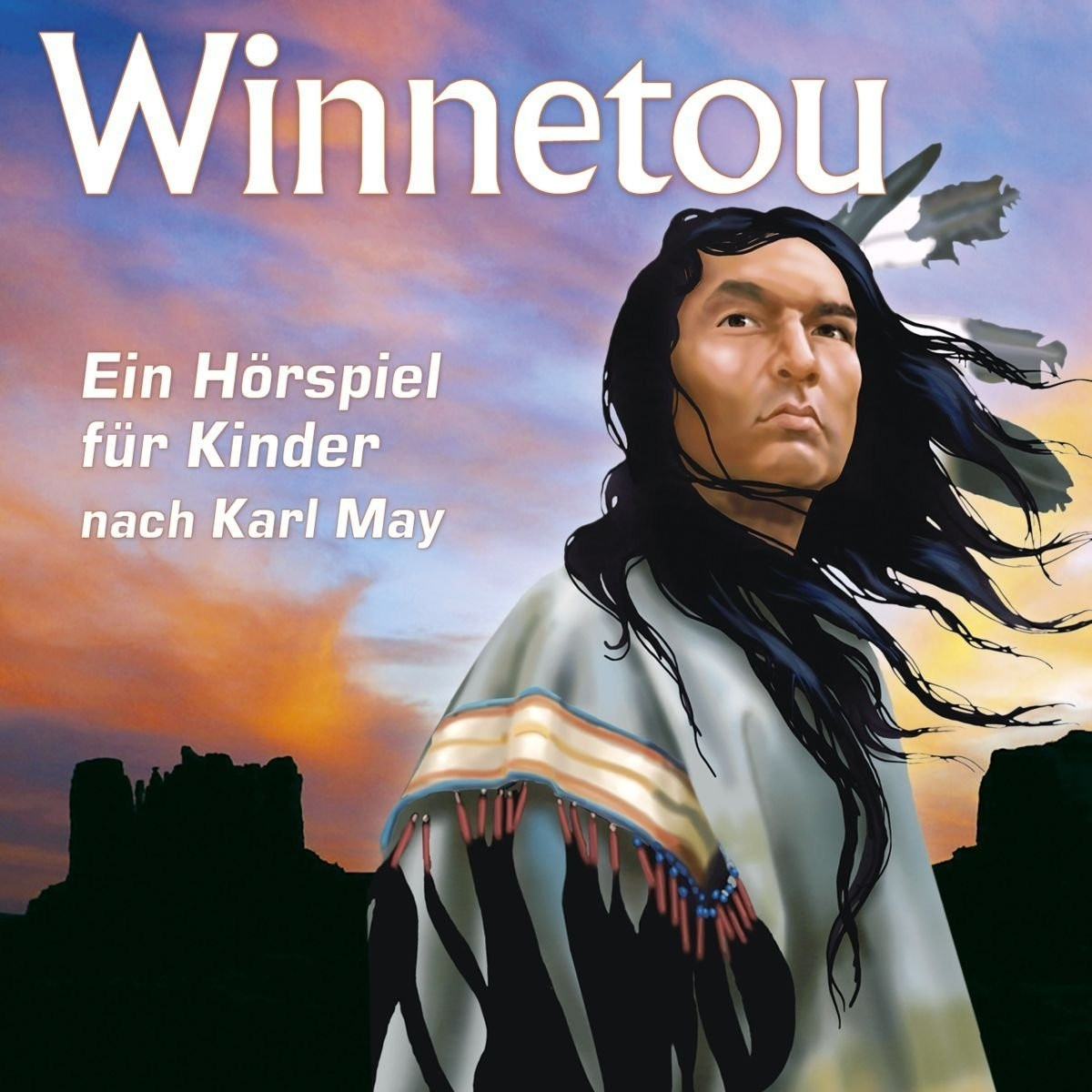 Winnetou - Ein Hörspiel Für KInder nach Karl May