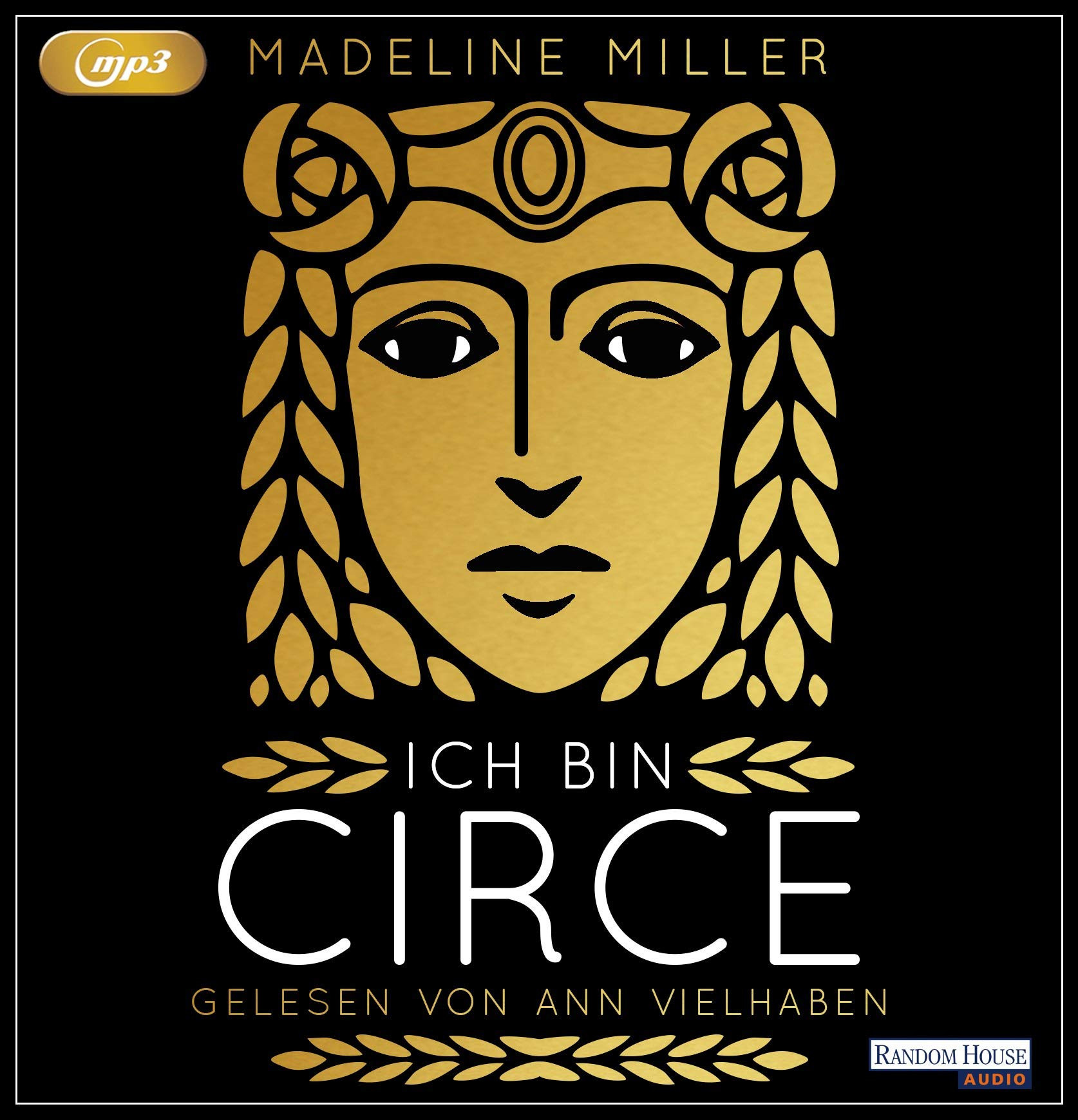 Madeline Miller - Ich bin Circe