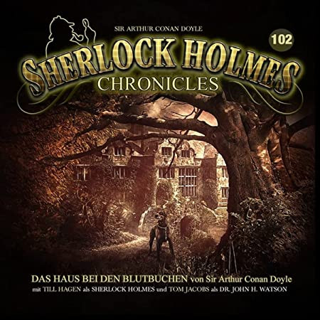 Sherlock Holmes Chronicles 102 Das Haus bei den Blutbuchen