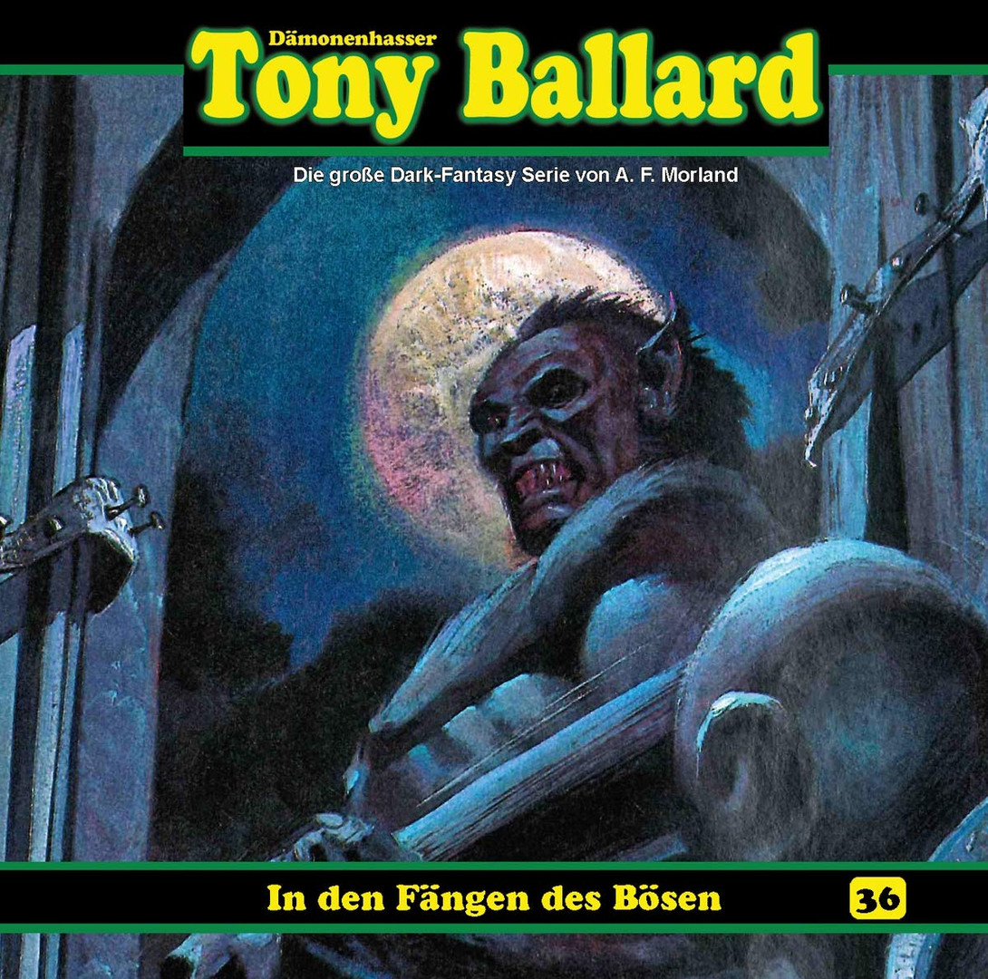 Tony Ballard 36 - In den Fängen des Bösen