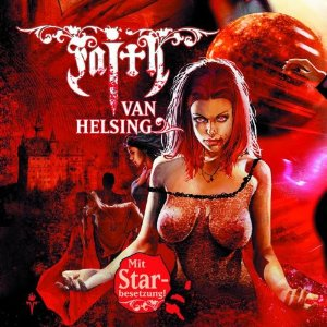Faith - The Van Helsing Chronicles 26 Märchenschloss zur Hölle