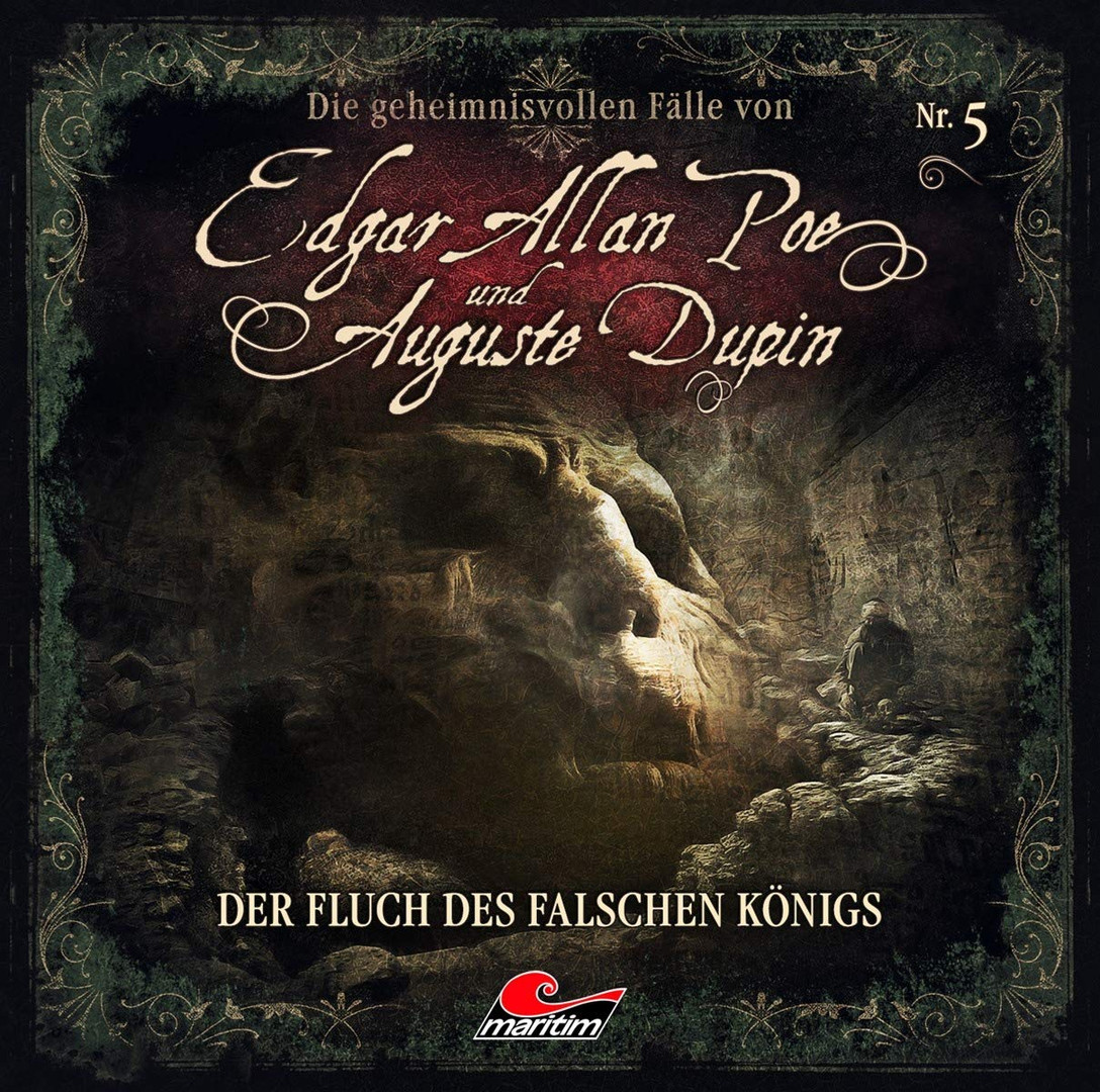 Die geheimnisvollen Fälle von Edgar Allan Poe und Auguste Dupin - Folge 5: Der Fluch des falschen Königs