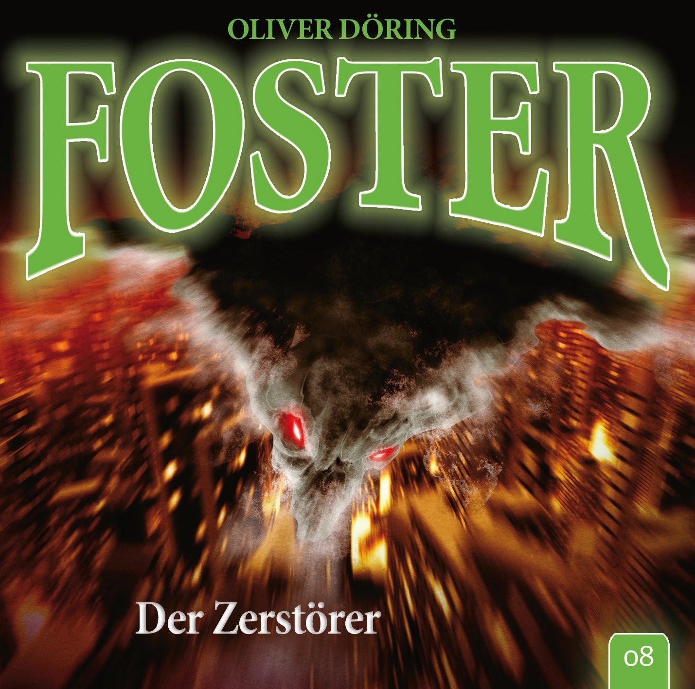 Foster - Folge 8: Der Zerstörer