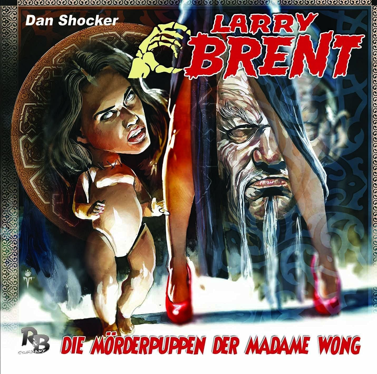 Larry Brent 22: Die Mörderpuppen der Madame Wong