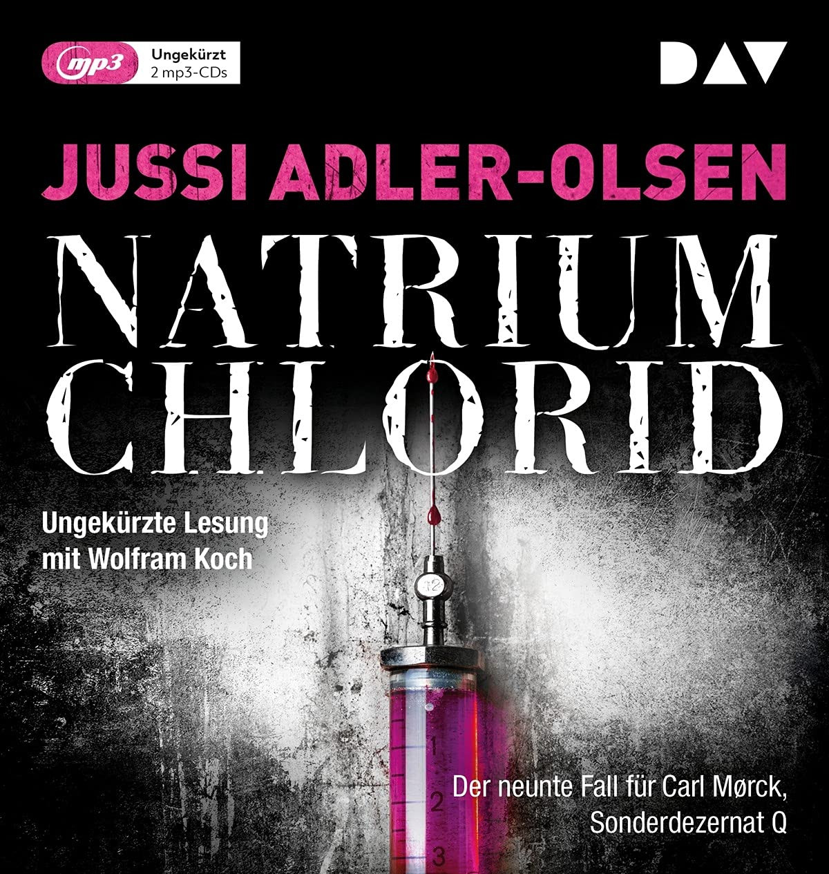 Jussi Adler-Olsen - NATRIUM CHLORID. Der neunte Fall für Carl Mørck, Sonderdezernat Q