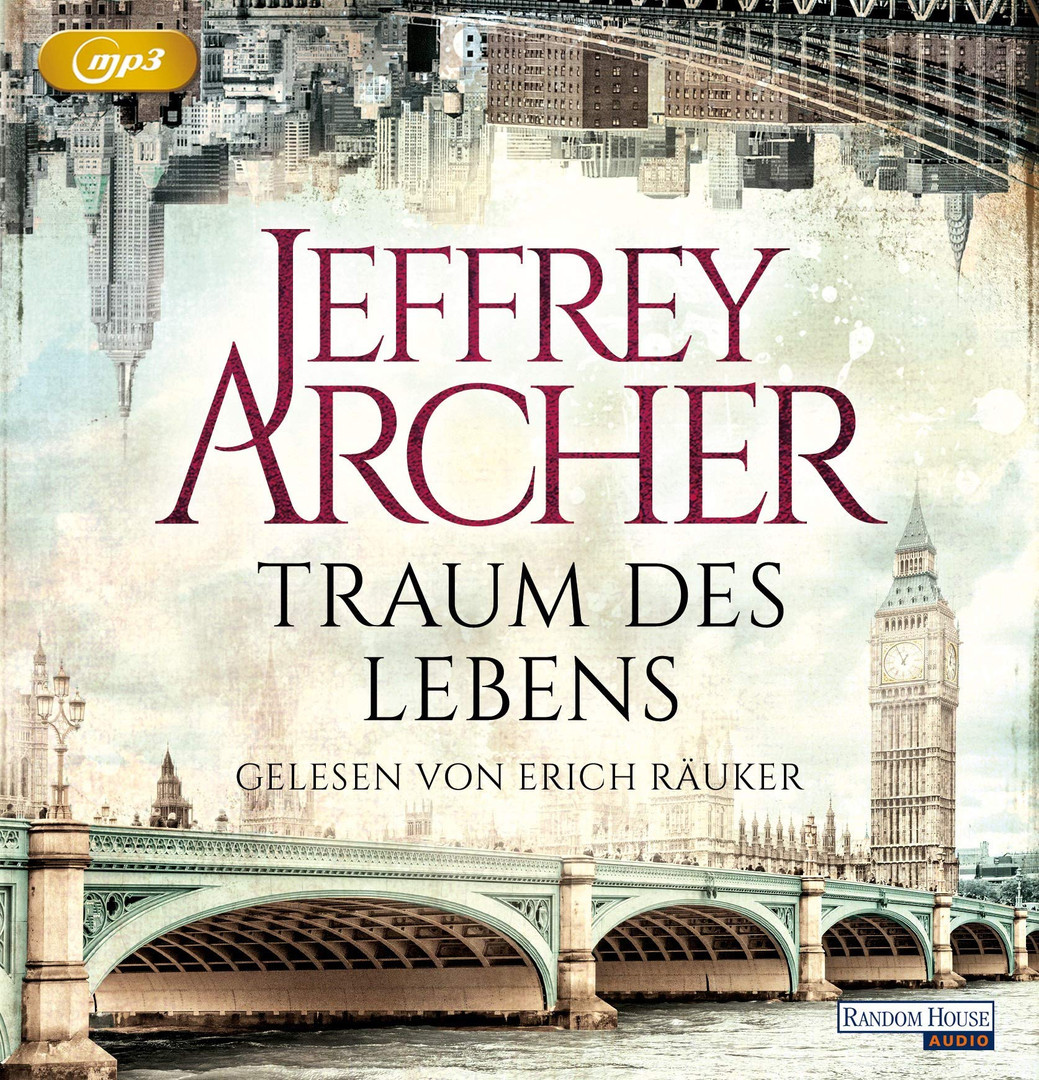 Jeffrey Archer - Traum des Lebens