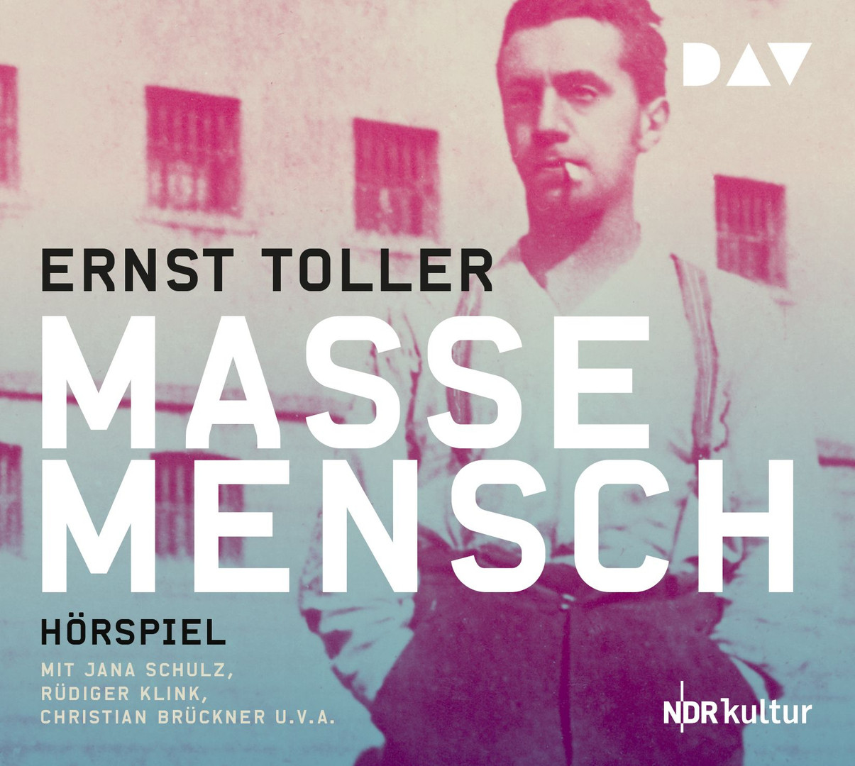 Ernst Toller - Masse – Mensch (NDR Hörspiel)