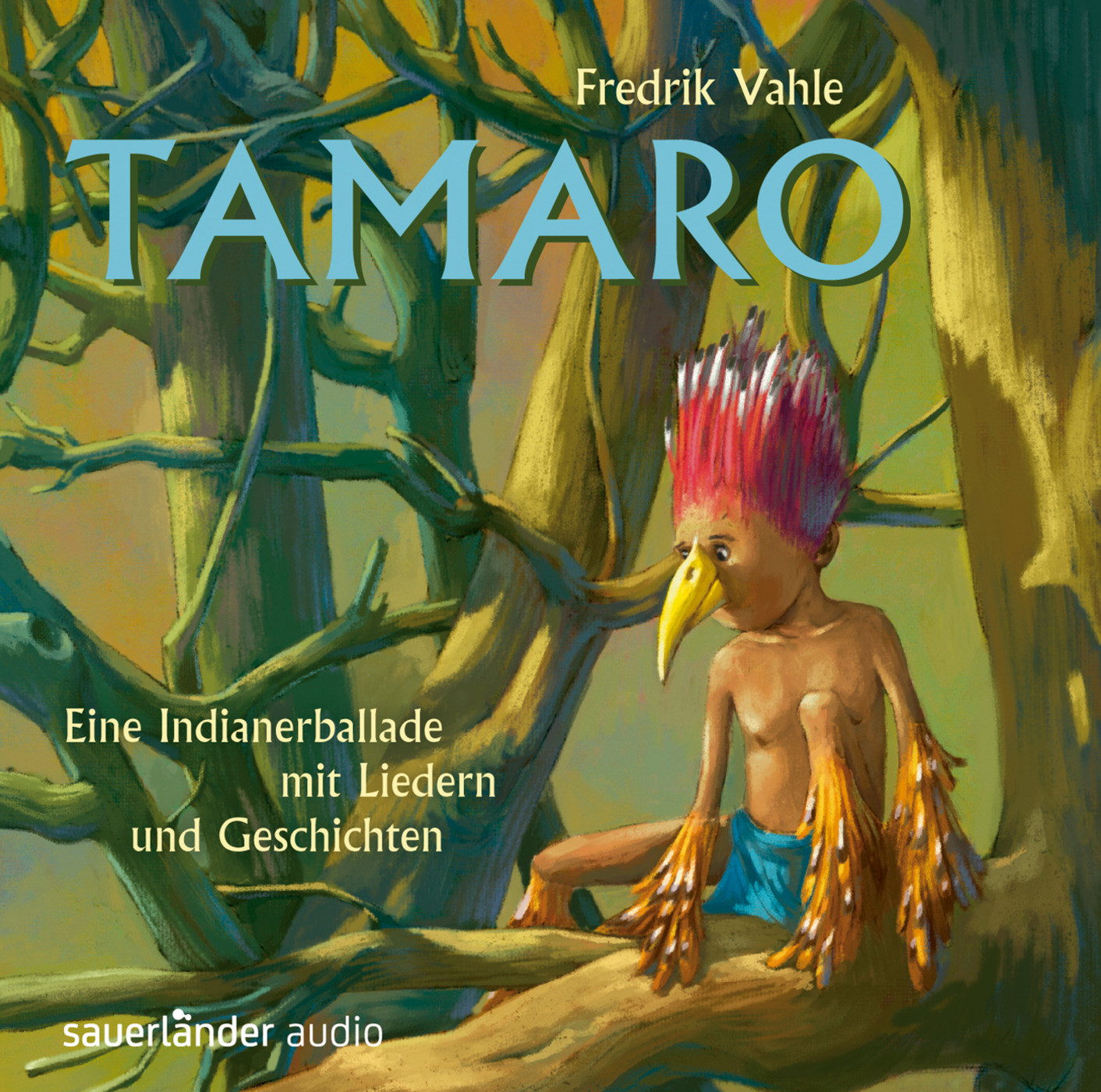 Fredrik Vahle - Tamaro - Eine Indianerballade