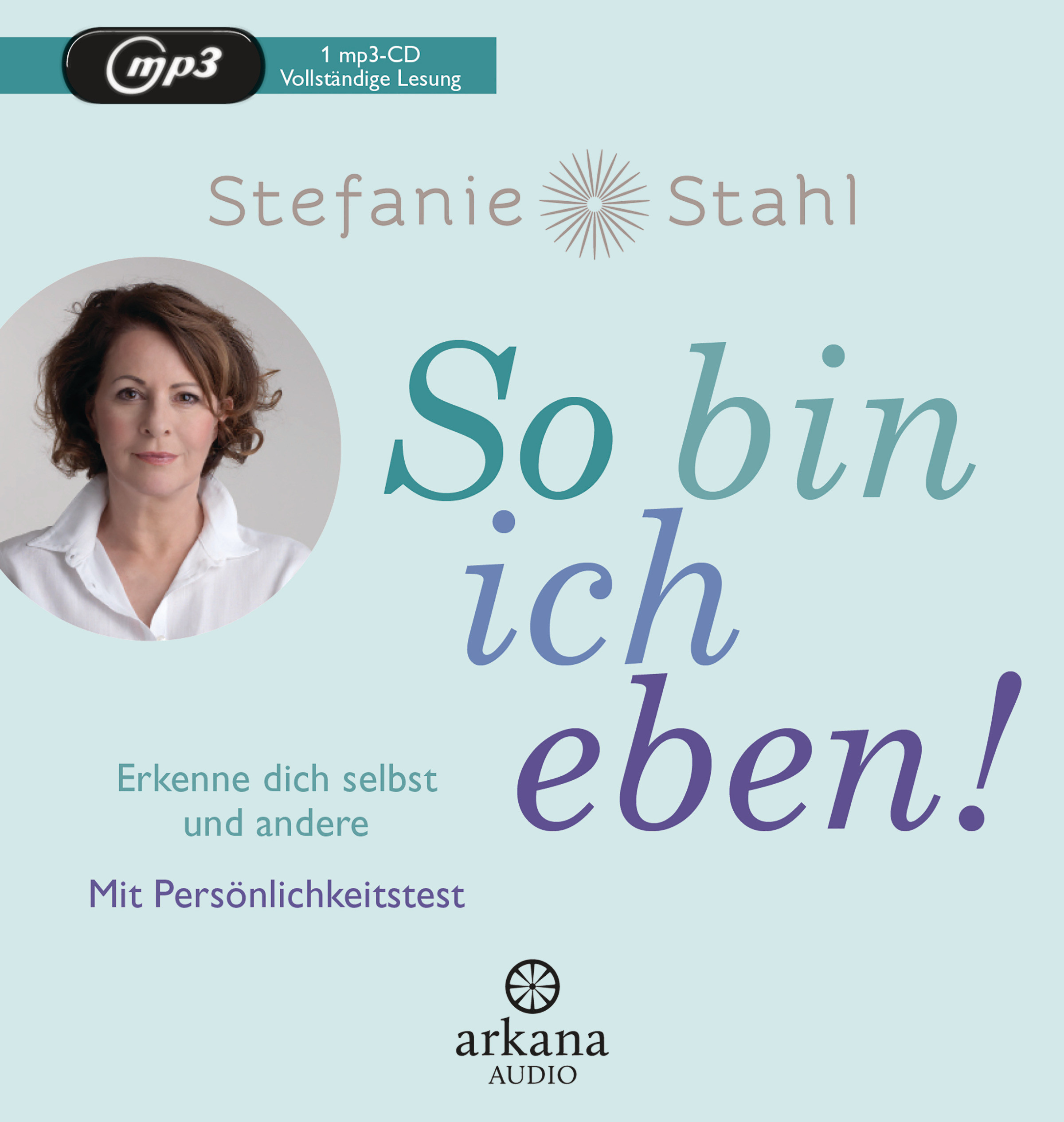 Stefanie Stahl - So bin ich eben!