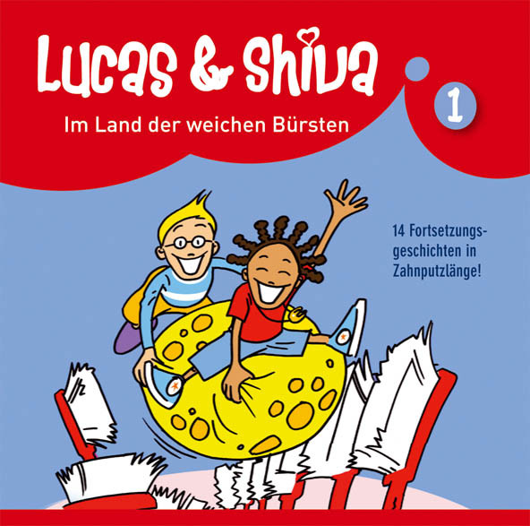Lucas und Shiva - Folge 1: Im Land der weichen Bürsten - Hörspiel