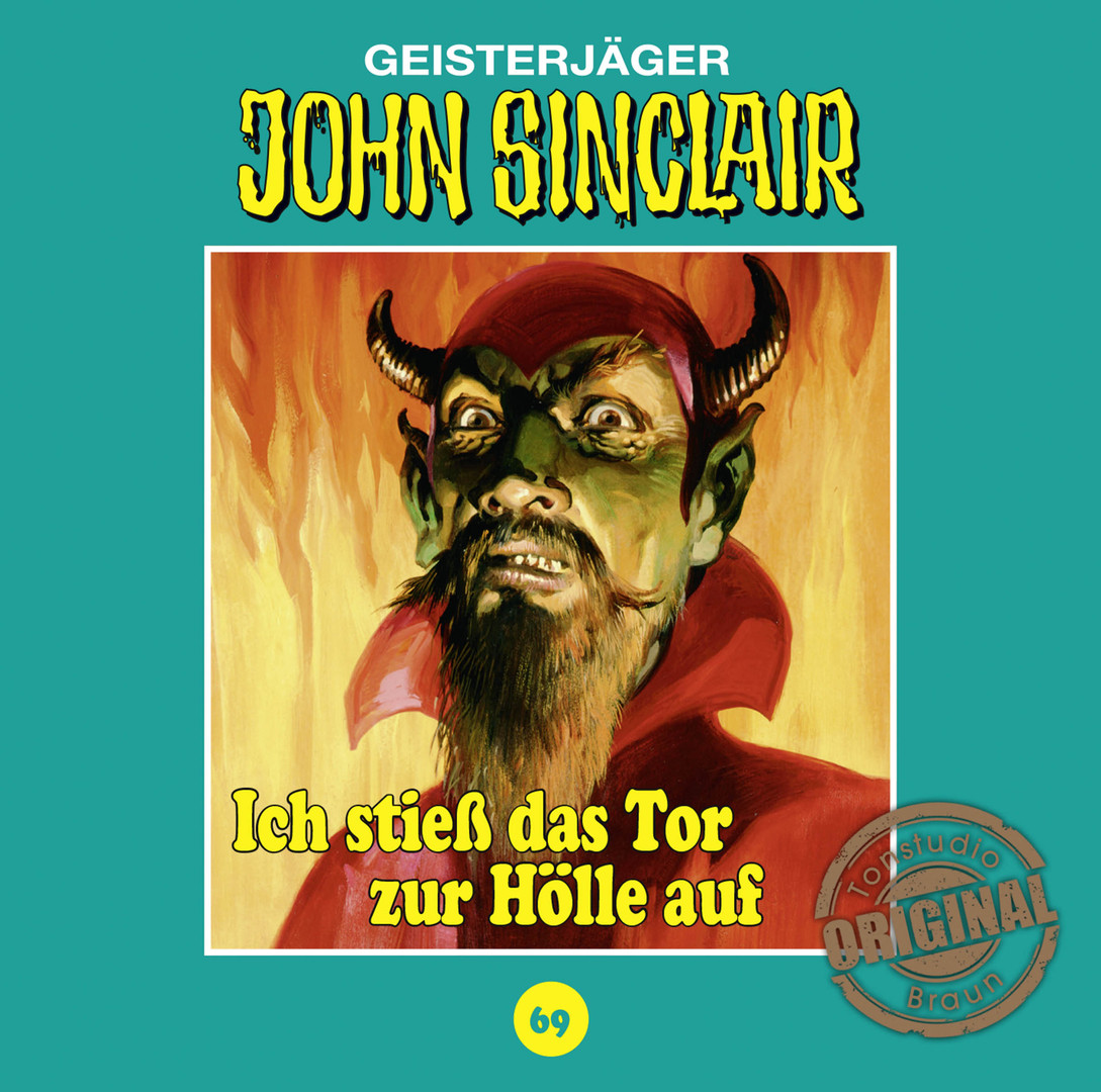 John Sinclair Tonstudio Braun - Folge 69: Ich stieß das Tor zur Hölle auf