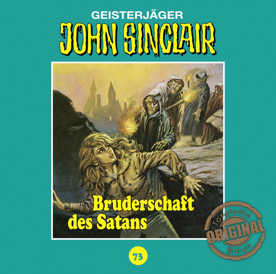 John Sinclair Tonstudio Braun - Folge 73: Bruderschaft des Satans