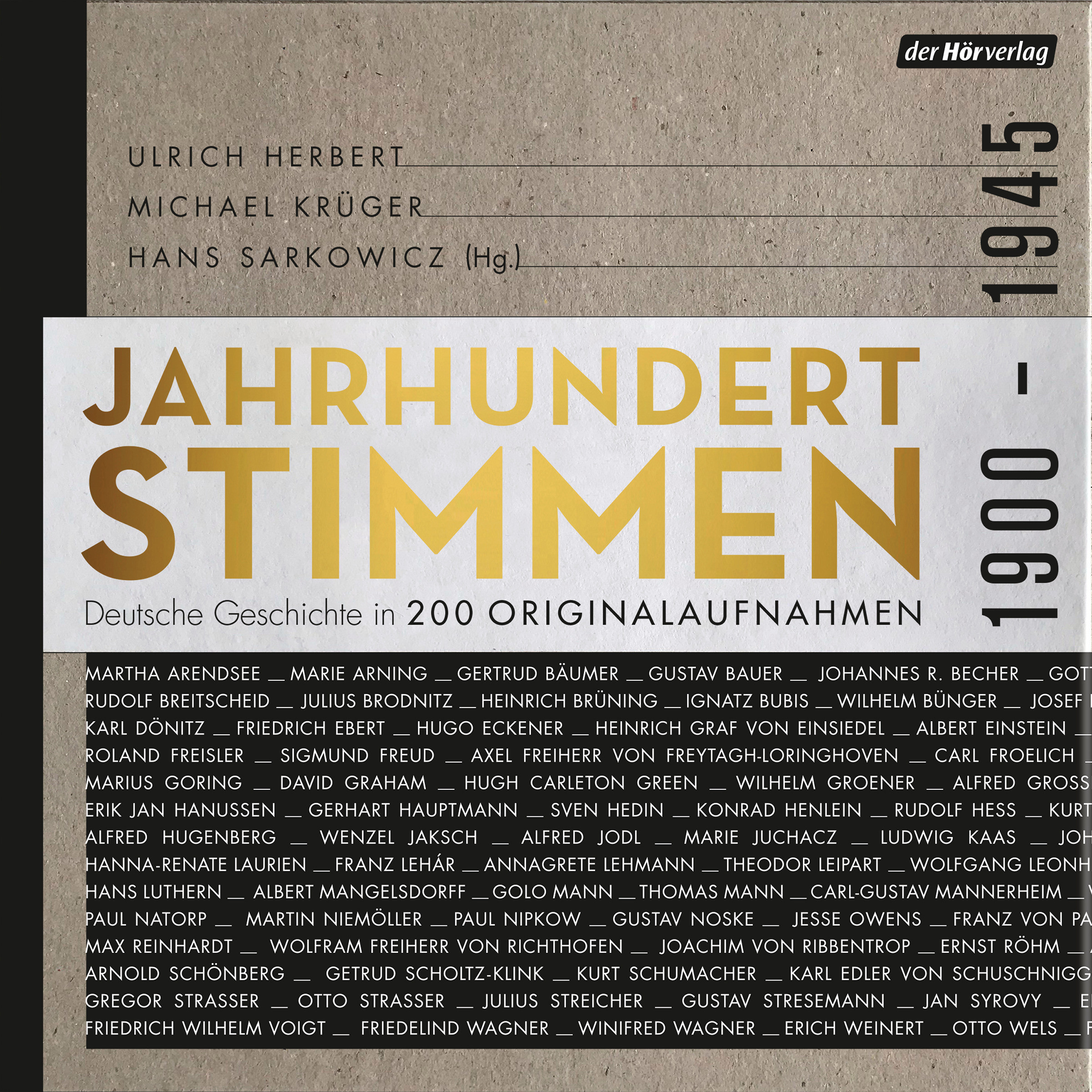 Jahrhundertstimmen - Deutsche Geschichte in 200 Originalaufnahmen 1900 bis 1945