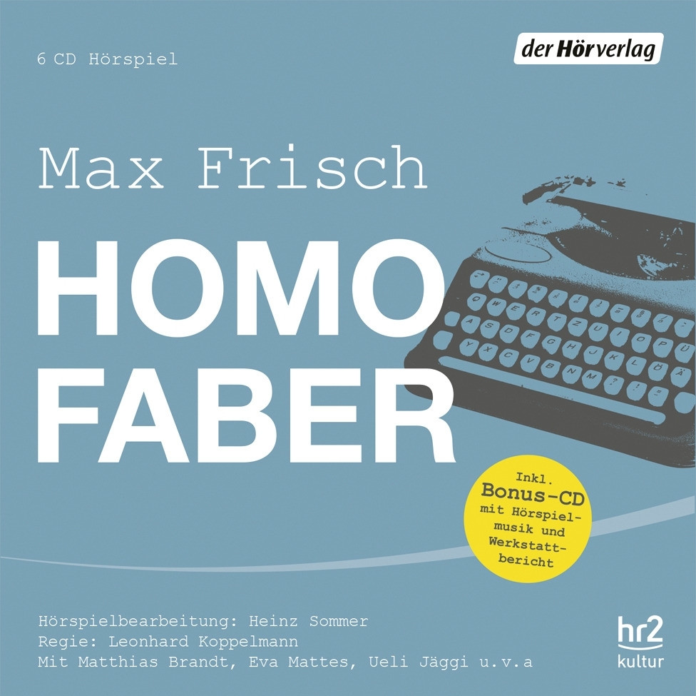 Max Frisch - Homo faber: Hörspiel mit Musik-CD der HR Bigband